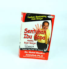 Aspirasi ke puncak jaya:penerbitan nadi ilmu, 2010. Sentuhan Ibubapa Anakku Bijak Belajar Dr Mohd Shukri Abdullah Books Stationery Books On Carousell