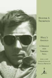 Hell's Angels : A Strange and Terrible Saga book by Hunter S. Thompson:  9780679603313