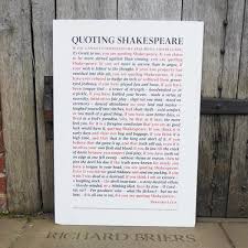 The article demonstrated how we all spend our days unconsciously quoting shakespeare while talking with family, friends, and workmates. Quoting Shakespeare Poster Shakespeare S Globe