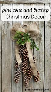 Check spelling or type a new query. How To Add Pine Cones And Burlap To Your Christmas Decor Preschool Toolkit