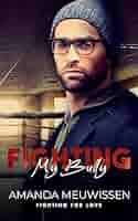 Fighting My Bully: A Queer MMA Romance (English Edition) eBook : Meuwissen,  Amanda: Amazon.es: Tienda Kindle