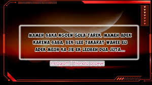 Maybe you would like to learn more about one of these? Kata Kata Bahasa Aceh Lucu Katapos