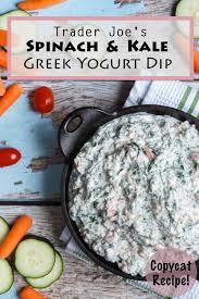 The hot and bubbly cheese on top cannot be beat! Trader Joe S Copycat Spinach And Kale Greek Yogurt Dip