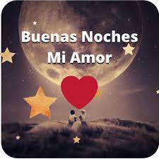 Bonita imagen de buenas noches mi amor. Buenas Noches Mi Amor Apps Bei Google Play