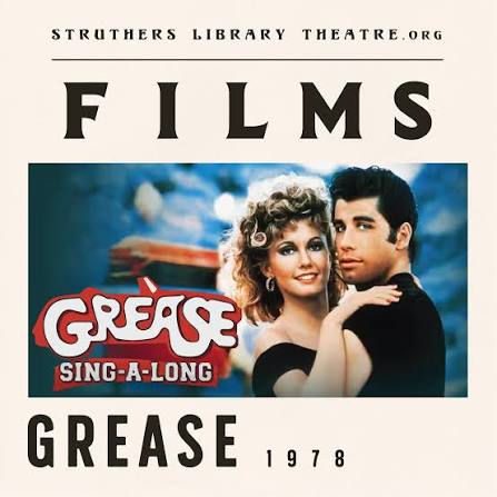 Grease: Sing-A-Long — Struthers Library Theatre