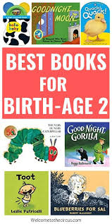 Our Favorite Books For Birth To 2 Year Olds Toddler Books Best Toddler Books Books