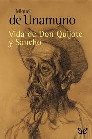 El ingenioso hidalgo don quijote de la mancha. Leer Vida De Don Quijote Y Sancho De Miguel De Unamuno Libro Completo Online Gratis