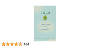 Good Luck: Creating the Conditions for Success in Life and Business:  Rovira, Alex, de Bes, Fernando Trias: 9780787976071: Amazon.com: Books