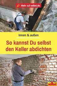 Keller Abdichten Selbst De Keller Feuchter Keller Kellerwande