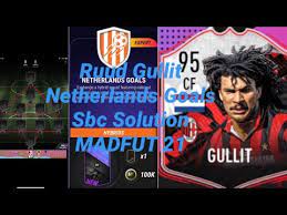 5 arijan ademi (dmc) north macedonia 6.0. Ruud Gullit Sbc Netherlands Goals Sbc Madfut 21 Youtube