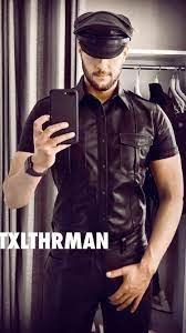 Leatherman Txlthrman Dallas Tx Leatherselfie Leatheruniform Muircap Leathershirt Sambrowne Leathergloves Leath Leather Pants Leather Leather Shirt