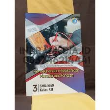 Soal listrik otomotif atau soal pemeliharaan kelistrikan kendaraan ringan ini menggunakan kurikulum 2013 revisi. Modul Pemeliharaan Kelistrikan Kendaraan Ringan Smk Mak Kelas Xii 2019 Shopee Indonesia