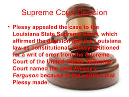 The court held that equal but separate accommodations for white and black people did not violate the equal protection clause of the 14th amendment. Plessy Vs Ferguson