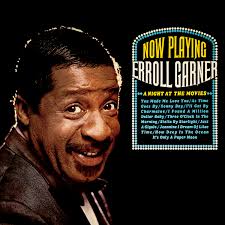 A Night at the Movies by Erroll Garner