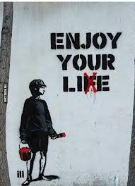 Enjoy Street Art Banksy Banksy Quotes Banksy Art