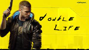Double Life - Cyberpunk 2077 Walkthrough & Guide - GameFAQs