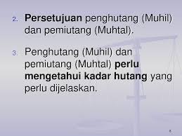 Penghutang adalah seseorang yang berhutang anda dan pemiutang adalah orang yang memberi anda kredit untuk perkhidmatan atau pembekalan barangan. Pemindahan Hutang Hiwalah Ppt Download