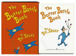 Seuss books go, this is his darkest children's book. Dr Seuss The Butter Battle Book
