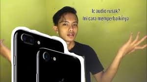 Maybe you would like to learn more about one of these? Cara Memperbaiki Ic Audio Iphone 7 Youtube