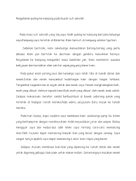 Sekolah adalah tempat belajar dan menuntut ilmu. Pengalaman Pulang Ke Kampung Pada Musim Cuti Sekolah