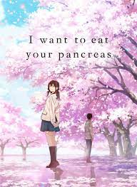 I want to eat your pancreas collage: I Want To Eat Your Pancreas Dubbing Wikia Fandom