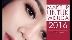 See more of make up prawedding, wisuda, natural. Makeup Untuk Wisuda 2016 Cheryl Raissa Youtube