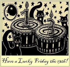 Here's a brief history about the superstitious date and some hilarious tweets to get you through the day. Lucky Friday The 13th Quotes Artsings1946 Lucky Friday The 13th Positive Thinking Can C Friday The 13th Quotes Happy Friday The 13th Friday The 13th Funny