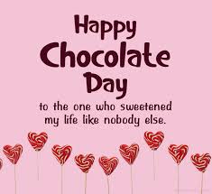 Happy chocolate day 2021. you are the only one in this world with whom i don't mind sharing my on the occasion of chocolate day, i wish that we always enjoy the goodness of chocolates with you all because it tastes much better with all of us. Chocolate Day Wishes Messages And Quotes Wishesmsg