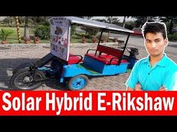 Solar Hybrid E Rickshaw Modified E Rickshaw College Project With Images Solar Solar Panel Installation College Projects