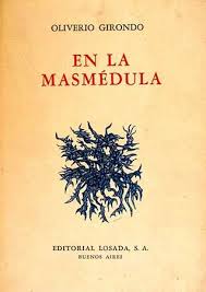 En La Masmedula De Oliverio Girondo Poesia Oliverio Girondo Portadas