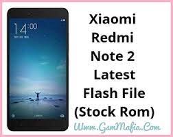 Download miflash dan qualcomm driver (unduh di google) download rom miui xiaomi redmi 4a. Xiaomi Redmi Note 2 Latest Flash File Stock Rom