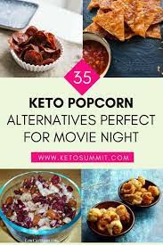 34 Keto Popcorn Alternatives Perfect For Movie Night Healthy Movie Snacks Healthy Snacks Snacks