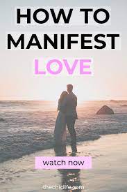 Pin On How To Manifest Love