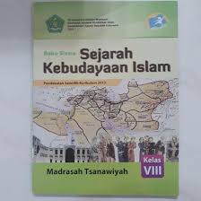 Kunci jawaban buku mandiri bahasa inggris kelas 8 kurikulum 2013. Buku Siswa Sejarah Kebudayaan Islam Kelas 8 Mts Shopee Indonesia