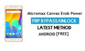 Micromax Canvas Evok Power Q4260 FRP ...