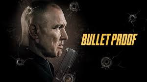 Watch Bullet Proof
