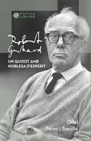 ROBERT GERHARD Un quixot amb noblesa d'eperit