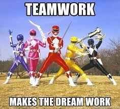 Teamwork Makes The Dream Work Power Ranger Meme Power Rangers Movie Power Rangers Power Rangers Costume