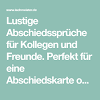 Der abschied von dir, der fällt uns sehr schwer, denn dein büro, das bleibt nun erst einmal leer. 3