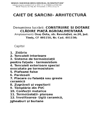 Minimale din caietul de sarcini, ofertarea de produse cu caracteristici tehnice inferioare celor prevszute in caietul de sarcini $i termene de livrare mai mari. Caiet De Sarcini Arhitectura Hala