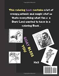 Feel free to post them on our facebook page or share on instagram ! Amazon Com Satanic Coloring Book Coloring Book For Kids And Adults Presenting Lucifer Devil Goat Satan Baphomet Hell Pentagram Ritual Antichrist And More 9798655452855 S H X S H T Books