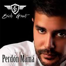 Play Perdón Mamá by Erick Grant