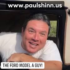 Paul Shinn the Ford Model A guy