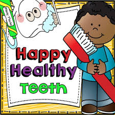 Happy Healthy Teeth A Mini Unit For Learning How To Care For Our Teeth Healthy Teeth Healthy Happy Healthy