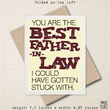 Quotes About Father In Law 48 Quotes Father In Law Gifts Funny Birthday Cards Fathers Day Cards