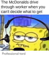 Check spelling or type a new query. Spongebob Mcdonald Memes