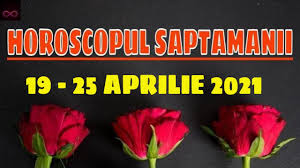 Horoscop 23 aprilie 2021 pentru berbec. Horoscopul Saptamanii 19 25 Aprilie 2021 Youtube