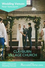 Clayburn Village Church Is A Small Indoor Vancouver Wedding Venue In A Heritage Building Located I In 2020 Vancouver Wedding Venue Wedding Venues Wedding Locations
