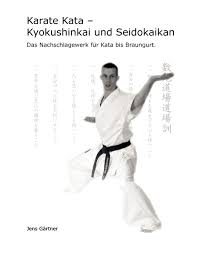 Den weißen gurt erhalten sie, wenn sie die grundlegenden techniken. Karate Kata Kyokushinkai Und Seidokaikan Das Nachschlagewerk Fur Kata Bis Braungurt Gartner Jens Amazon De Bucher