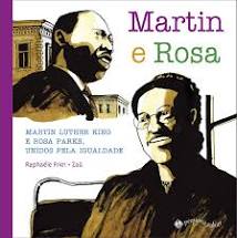 Capa do livro "Martin e Rosa". A ilustração traz representações gráficas de Rosa Parks e Martin Luther King.